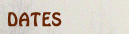 Dates